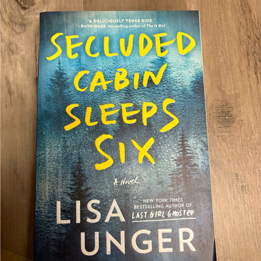 Secluded Cabin Sleeps Six by Lisa Unger - Blue & Yellow Paperback